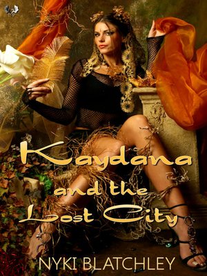 cover image of Kaydana and the Lost City